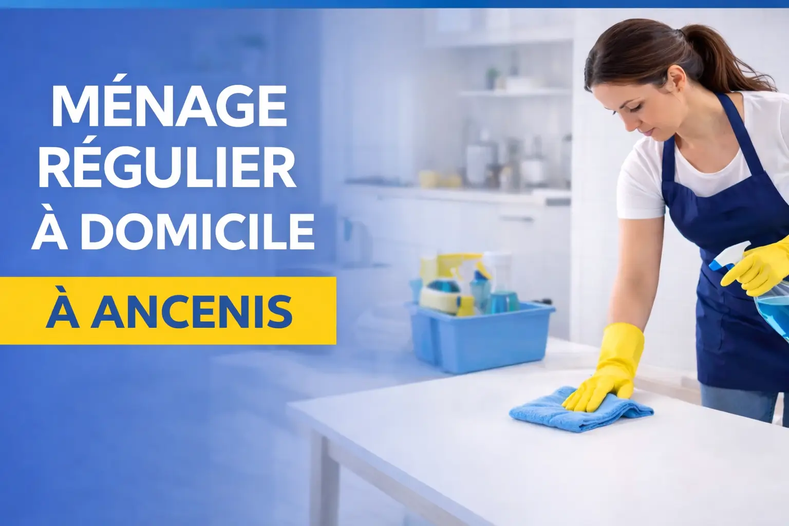 Ménage régulier mission impeccable